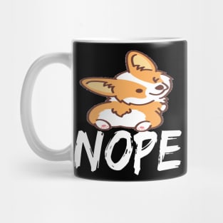 Nope - Corgi (32) Mug